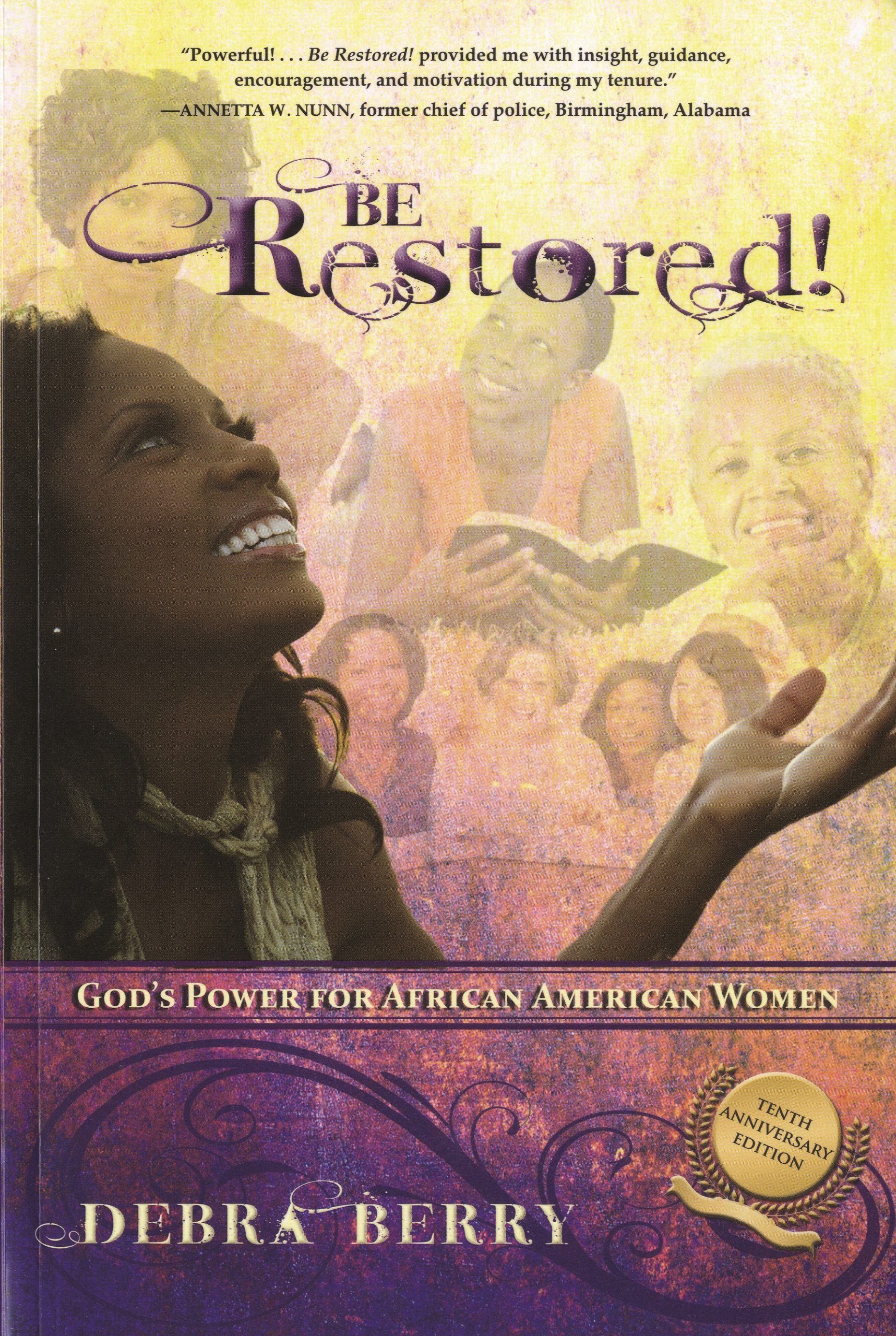Be Restored!: God's Power for African American Women
