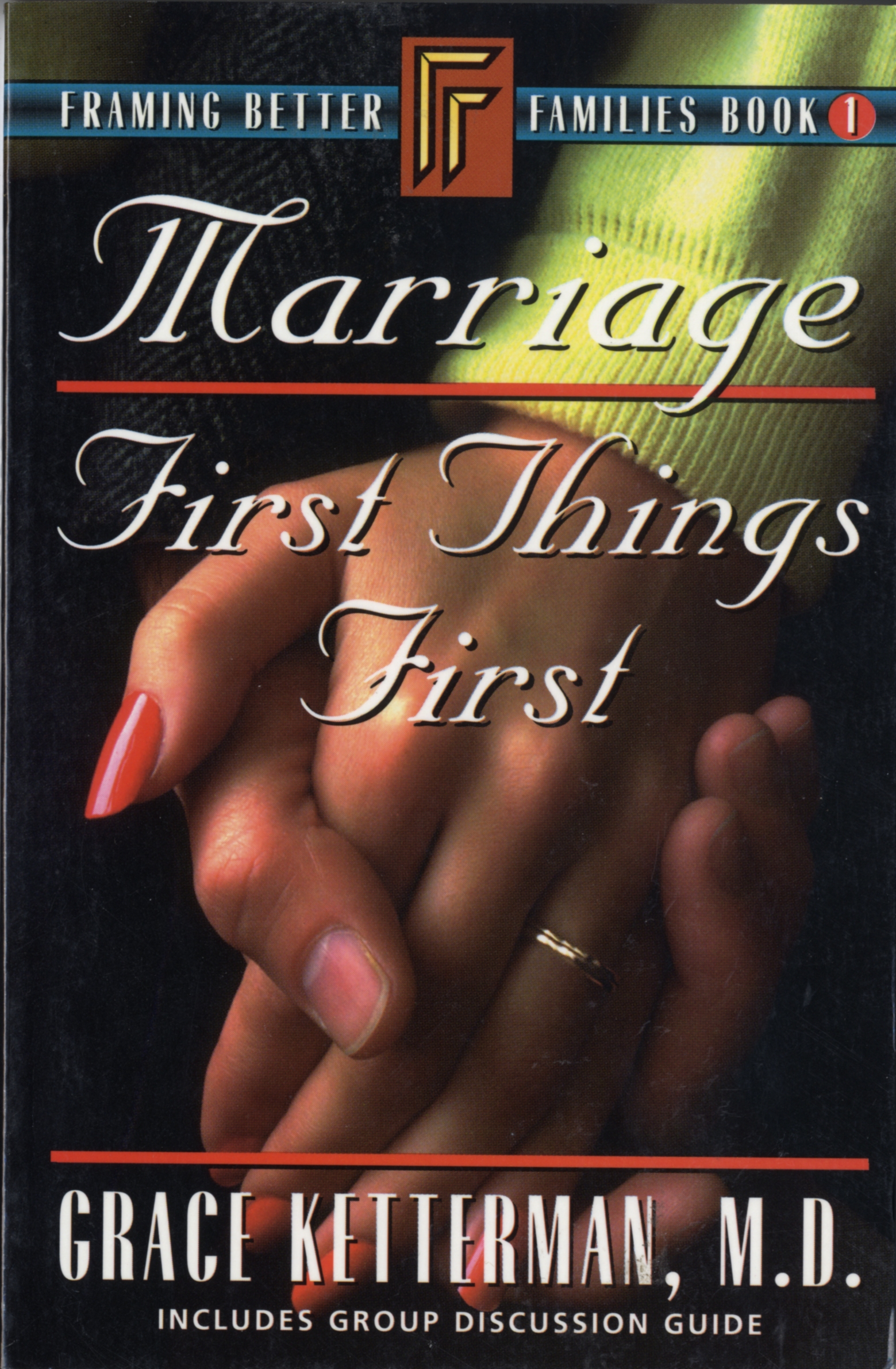 Marriage: First Things First