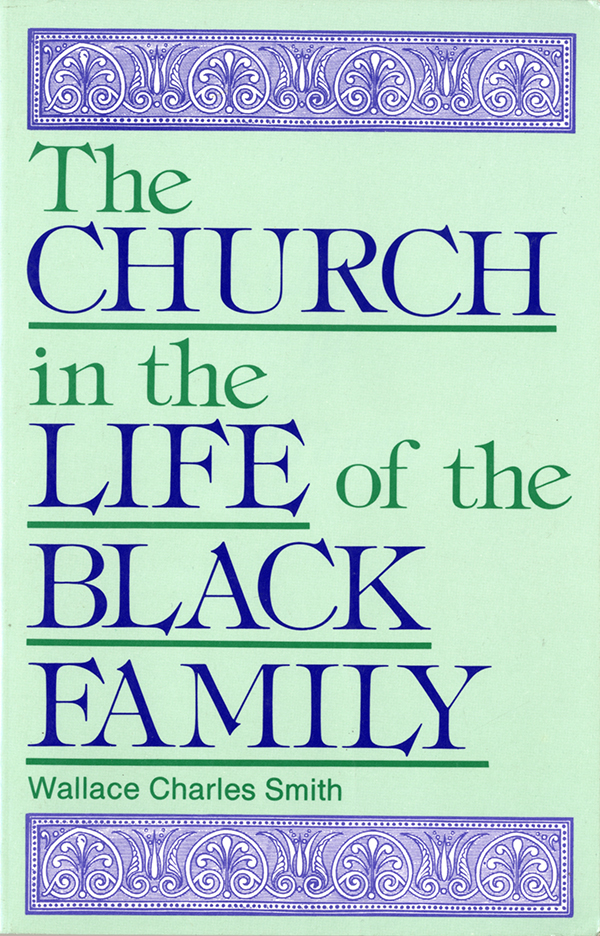 The Church in the Life of the Black Family