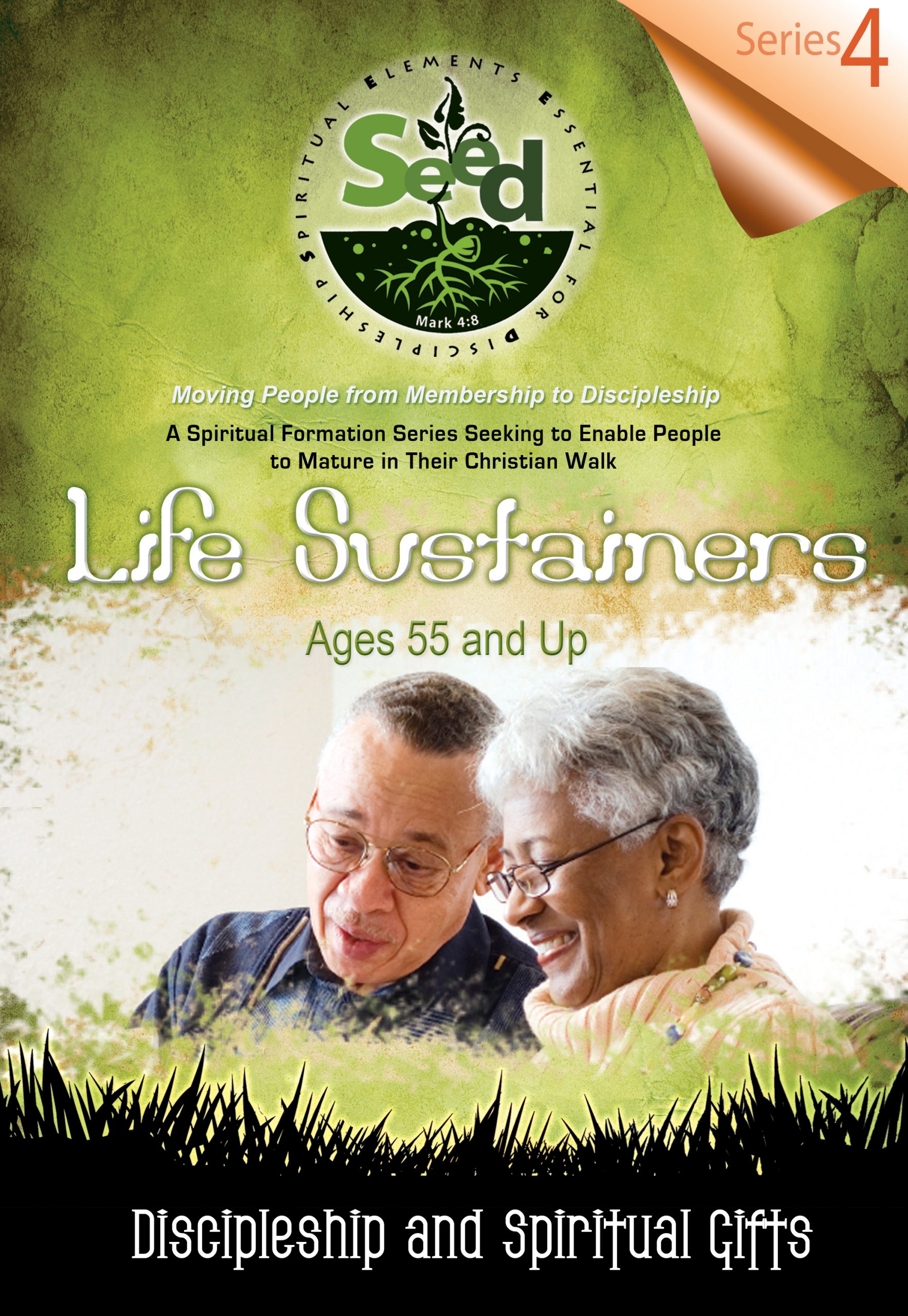 SEED Life Sustainers (Ages 55 and Up): Series 4: Discipleship and Spiritual Gifts