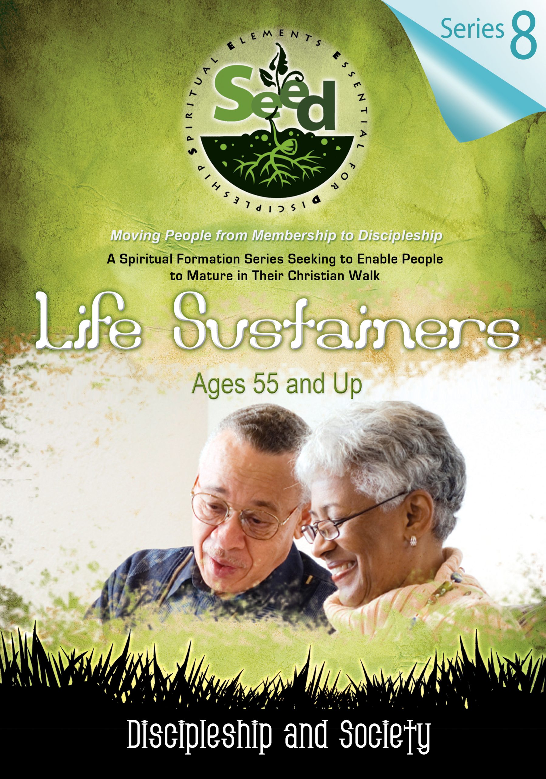 SEED Life Sustainers (Ages 55 and Up): Series 8: Discipleship and Society