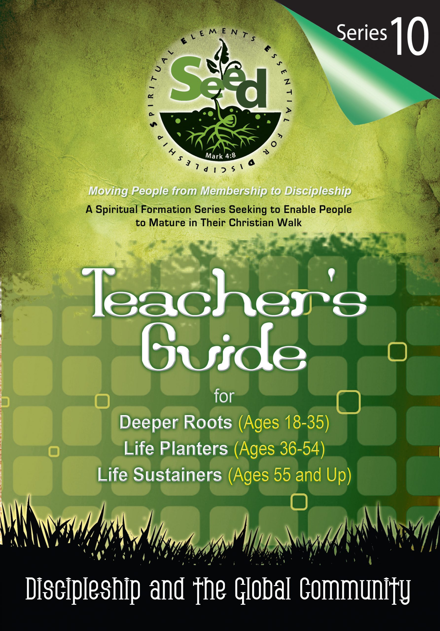 SEED Adult Teacher's Guide: Series 10: Discipleship and the Global Community