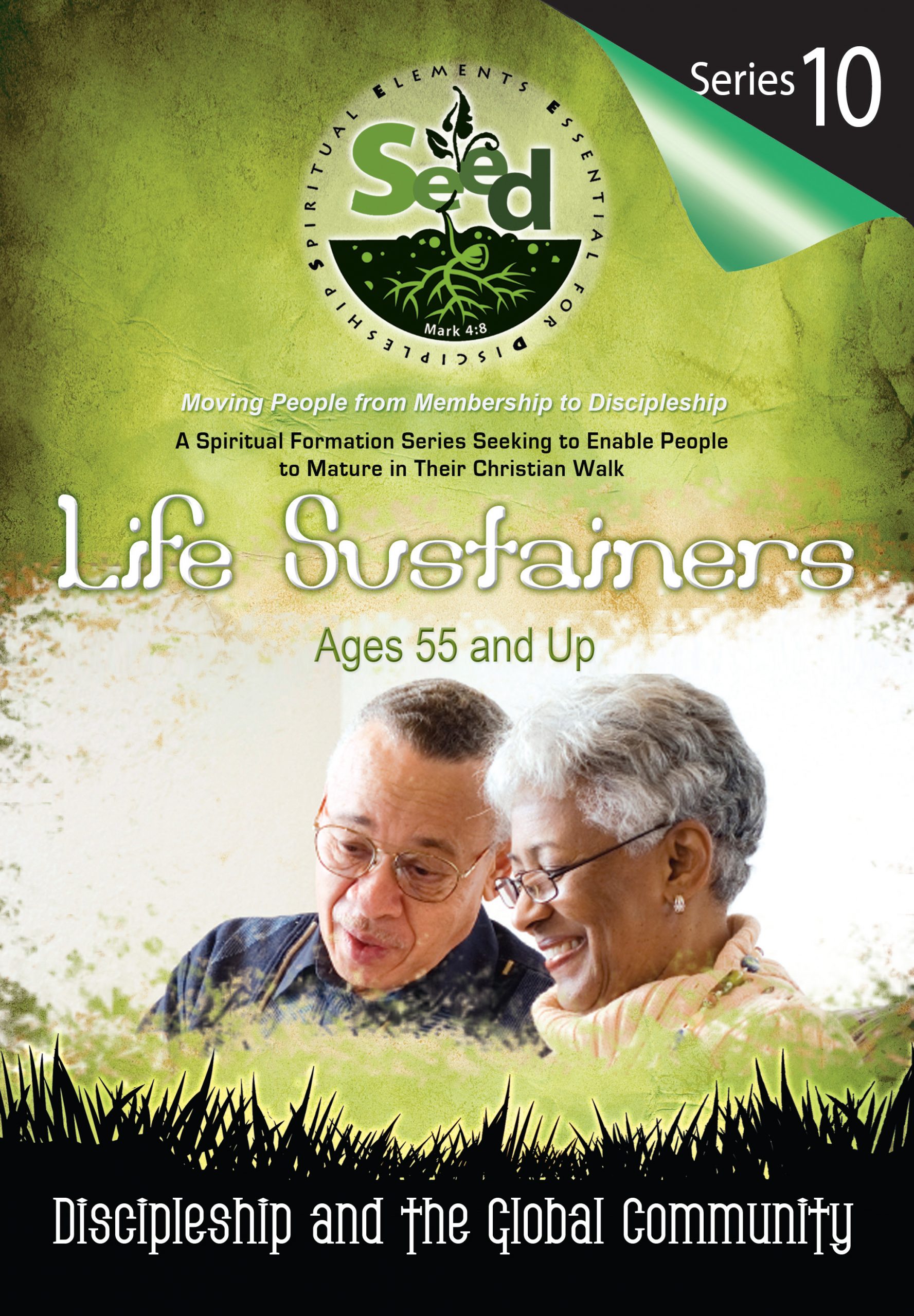 SEED Life Sustainers (Ages 55 and Up) Series 10: Discipleship and the Global Community